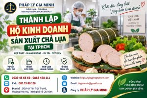 Thành lập hộ kinh doanh sản xuất chả lụa tại TPHCM