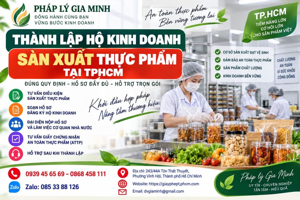 Thành lập hộ kinh doanh sản xuất thực phẩm tại TPHCM – Điều kiện, hồ sơ và thủ tục 1 Thành lập hộ kinh doanh sản xuất thực phẩm tại TPHCM