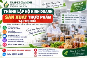 Thành lập hộ kinh doanh sản xuất thực phẩm tại TPHCM