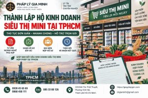 Thành lập hộ kinh doanh siêu thị mini tại TPHCM