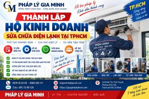 Thành lập hộ kinh doanh sửa chữa điện lạnh tại TPHCM