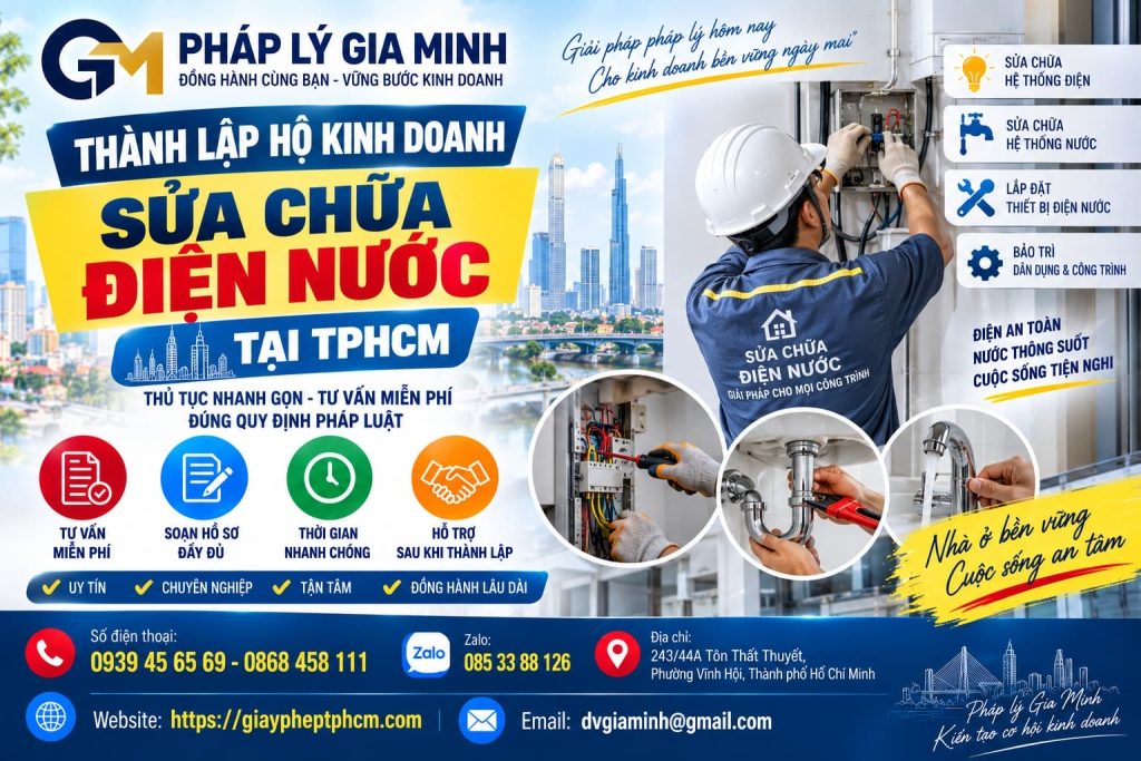 Thành lập hộ kinh doanh sửa chữa điện nước tại TPHCM – Hồ sơ, thủ tục và kinh nghiệm thực tế 1 Thành lập hộ kinh doanh sửa chữa điện nước tại TPHCM
