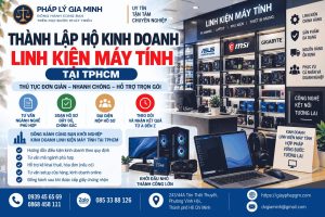 Thành lập hộ kinh doanh linh kiện máy tính tại TPHCM
