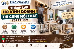Thành lập hộ kinh doanh thi công nội thất tại TPHCM