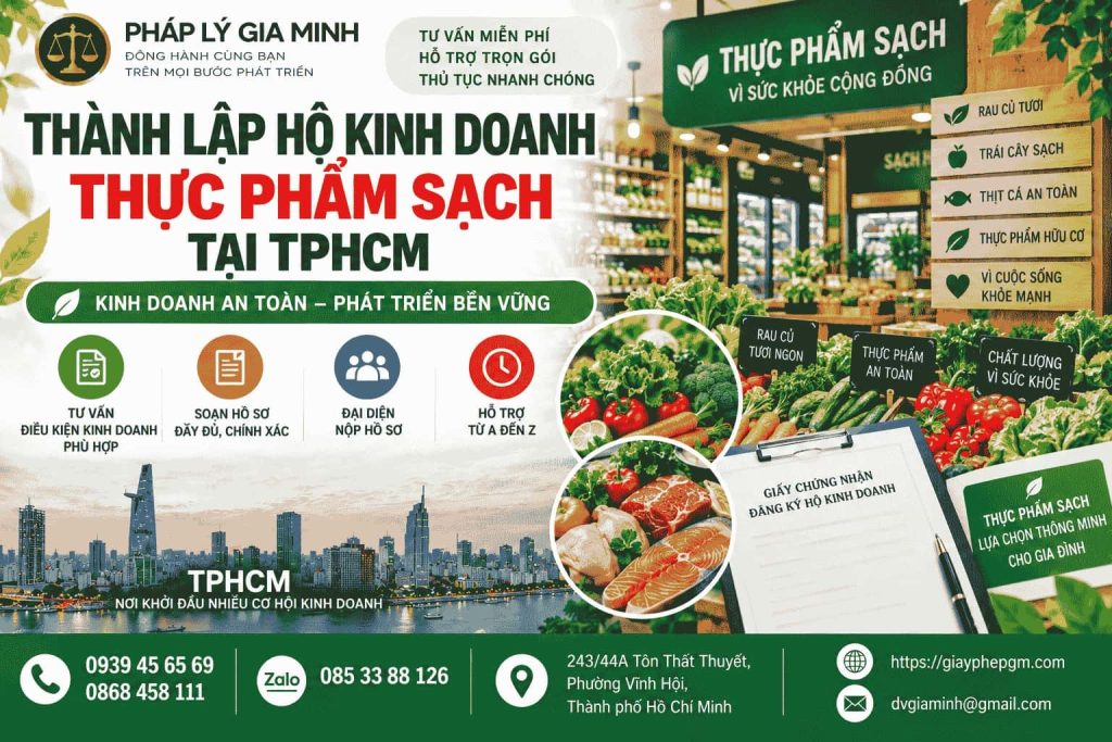 Thành lập hộ kinh doanh thực phẩm sạch tại TPHCM – Điều kiện, ngành nghề và giấy phép cần biết 1 Thành lập hộ kinh doanh thực phẩm sạch tại TPHCM