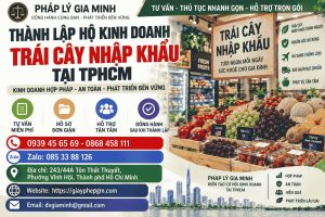 Thành lập hộ kinh doanh trái cây nhập khẩu tại TPHCM
