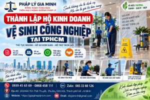 Thành lập hộ kinh doanh vệ sinh công nghiệp tại TPHCM