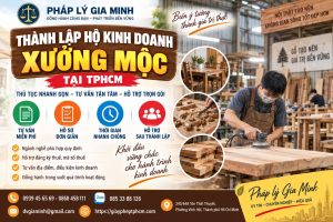 Thành lập hộ kinh doanh xưởng mộc tại TPHCM