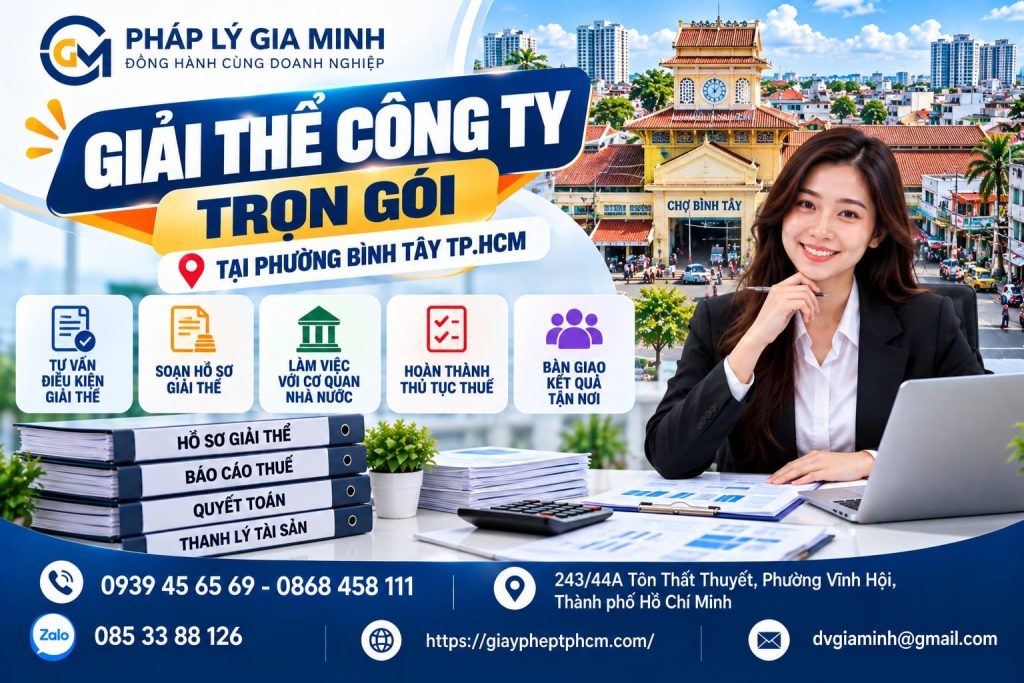 Giải thể công ty trọn gói tại phường Bình Tây TPHCM 1 Giải thể công ty trọn gói tại phường Bình Tây TP.HCM